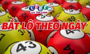 Kinh nghiệm bắt lô theo ngày hiệu quả nhất hiện nay 2021 225 Kinh nghiệm bắt lô theo ngày hiệu quả nhất hiện nay 2021