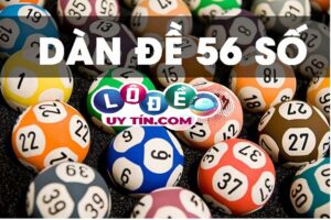 Dàn đề 56 số là gì? Cách nuôi lô khung dựa vào dàn 56 số 10 Dàn đề 56 số là gì? Cách nuôi lô khung dựa vào dàn 56 số