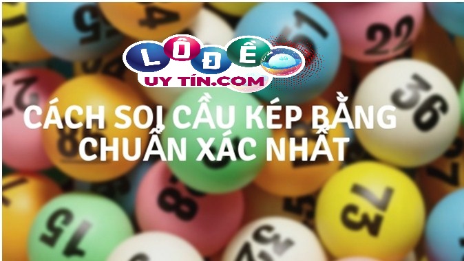 Lô kép là gì? Cách bắt lô kép miền bắc siêu thông minh 12 Lô kép là gì? Cách bắt lô kép miền bắc siêu thông minh
