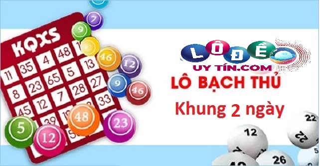 Cách đánh bạch thủ lô kép khung 2 ngày từ chuyên gia 1 Cách đánh bạch thủ lô kép khung 2 ngày từ chuyên gia