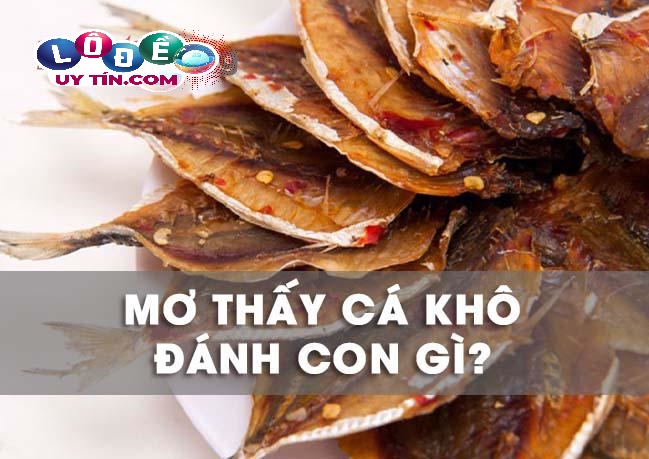 Giải mã giấc mơ thấy cá khô là điềm gì, đánh số mấy 16 Giải mã giấc mơ thấy cá khô là điềm gì, đánh số mấy