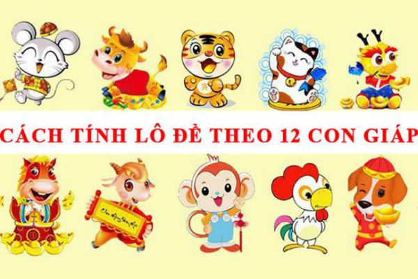 Các điều cần biết về đánh số đề theo 12 con giáp chuẩn nhất 30 danh-so-de-theo-12-con-giap-1